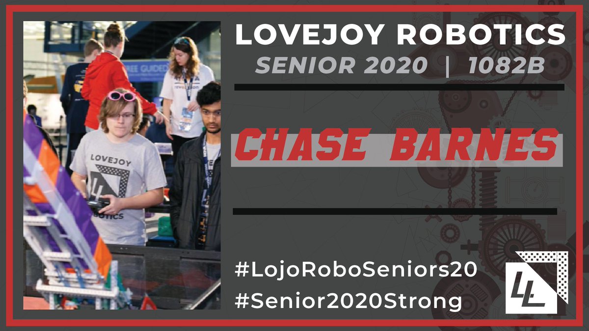lovejoyrobotics's tweet photo. Senior Spotlight #2 - Chase Barnes
College: Texas A&M Engineering
Season: #1082B - Tourney Champ X3, Tourney Finalists X2, Amaze Award X2, Sportsmanship Award X1, State Semifinalist, World Championship Qualified
#LojoRoboSeniors20
#Senior2020Strong
#LovejoyRoboticsLegacy https://t.co/du8ohrTEry
