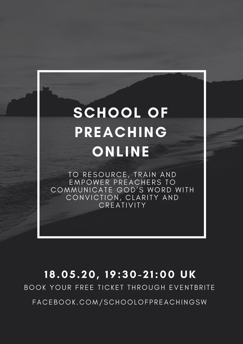 PreachingSW's tweet photo. School of Preaching Online:
Monday, 18 May 2020
7:30-9 PM UK
Hosted by Andrew Sampson, @yardleysarah, @StuAlred and @mickjtaylor with special guest preacher @timchaddick.

Book your FREE ticket through @eventbrite!
https://t.co/xCkHxz3Q66… https://t.co/bYpUZDfv9k