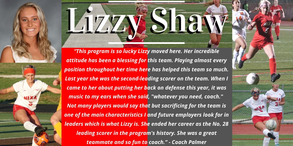 ⚽️ <a href="/Nixa_Soccer/">Nixa HS Soccer</a>'s Lizzy Shaw is Tuesday's senior spotlight! ⚽️

Her attitude to "always sacrifice for what's best for the team" is one of the main characteristics Coach Palmer &amp; future employers look for in leaders, &amp; Lizzy exemplifies that.

#NixaStrong #Classof2020 #OzoneSenior