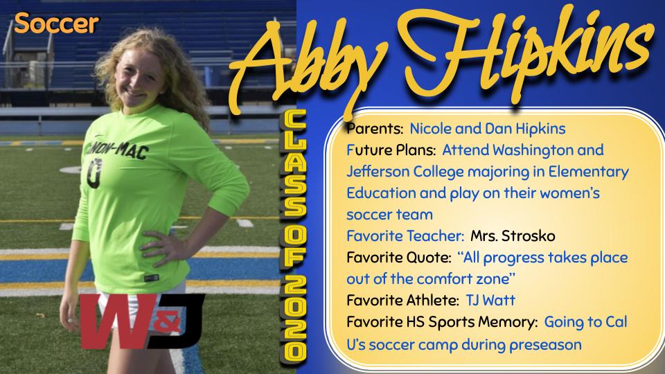 The Canon-McMillan Athletic Department would like to recognize our Senior Athletes from the Class of 2020. Today's Spotlight Athlete is: Abby Hipkins!
Go Big Macs! Wishing you the Best!#PIAAtogether #CanonCrazies