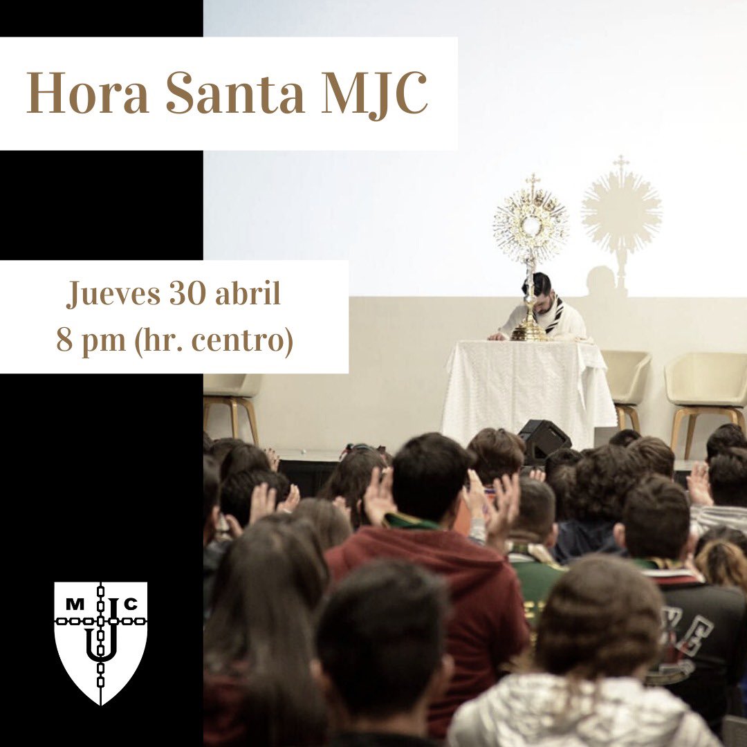 MJCNACIONAL's tweet photo. Los esperamos este jueves 30 se abril 8 pm (hr. Centro) a participar de nuestra Hora Santa.

Aprovechemos este momento para unirnos en oración como movimiento.
La transmisión será por medio de un live en nuestra página oficial de Facebook. @mjcnacional

#serSantoMJC https://t.co/NHrGaCDiNm