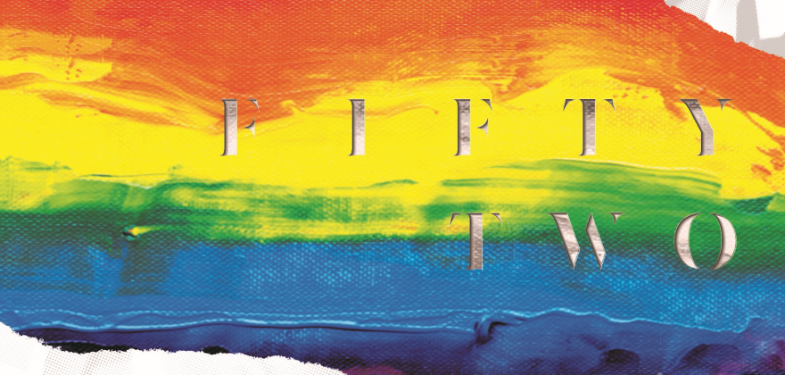 Feature you work in an exhibition celebrating queer art. 

Fifty-Two will feature 52 works of arts each representing a year since the first Pride Festival, selected by a panel of LGBTQ+ personalities and allies. 

Submissions are open until 15th May 👉 bit.ly/2SPabbY