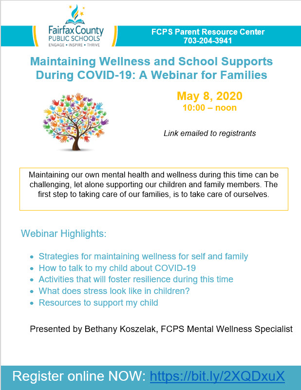 Join the PRC for our webinar on Friday, May 8th at 10:00 am. The topic is Maintaining Wellness and School Supports During COVID-19. Bethany Koszelak, FCPS Mental Wellness Specialist, will be our presenter. See flyer for more details and for registration information.
