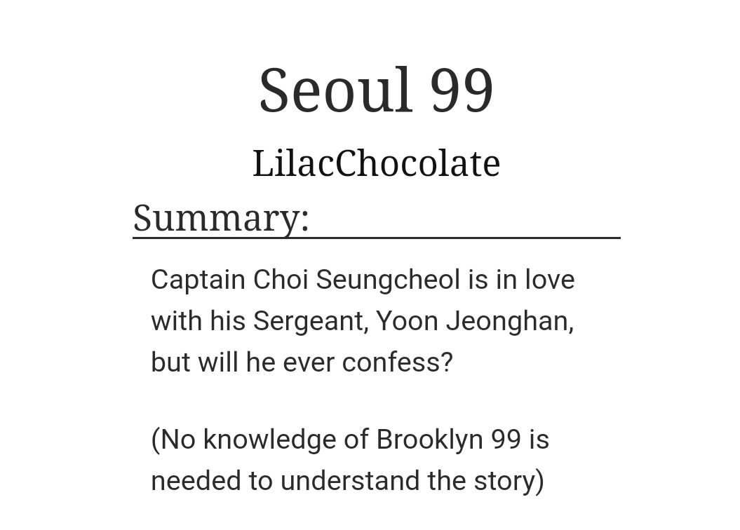 Seoul 99 (series)by  @LilaChocolate17 (ao3: LilacChocolate)-jeongcheol + more-cheol the sweetest guy-someone give han a break-oohoho it's v good https://archiveofourown.org/works/13066269 