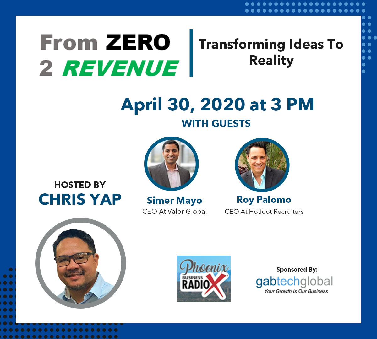 noticedco's tweet photo. Join Chris Yap on April 30 at 3 PM live as he launches his podcast FROM Zero 2 Revenue. Chris will be featuring Simer Mayo, CEO of Valor Global and Roy Palomo, CEO of @HotFootRecruits 

Sponsored by Gabtech Global

LIVE this Thursday at 3 PM only on https://t.co/LvBOVJLDut https://t.co/E7K65FgXxW