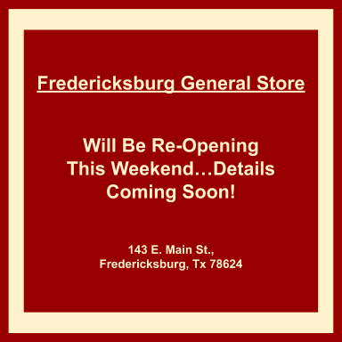 FBGeneralStore1's tweet image. Hi Everyone, Fredericksburg General Store will be reopening this weekend! To ease all of our minds, we will be following strict procedures to ensure safety for everyone. Please stay tuned for actual hours and other details coming very soon.
#fbg #fredericksburgtx #fbgeneralstore