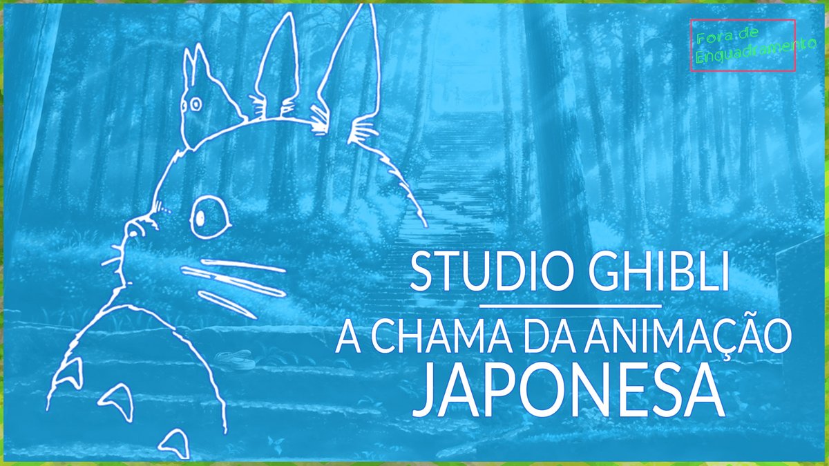 CaboCinetico's tweet photo. 🎥 FORA DE ENQUADRAMENTO // Studio Ghibli - A Chama da Animação Japonesa 🎥  https://t.co/hC7n95aSEv

O tributo a um grande estúdio de animação. https://t.co/VGxQbjHuXQ