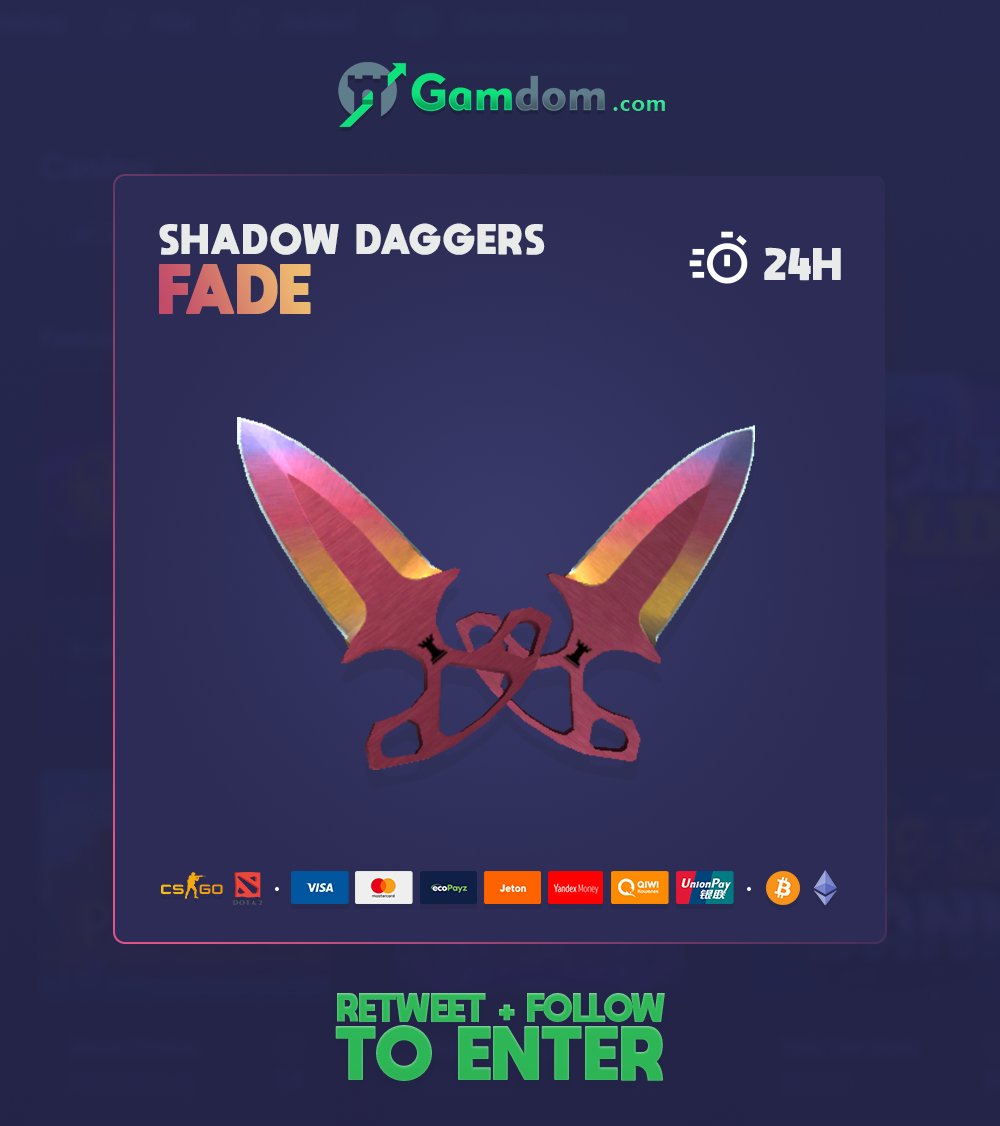 gamdom's tweet photo. ⭐️ Shadow Daggers | Fade - CSGO Giveaway

- RT &amp; Like
- Follow us

Ends in 24 hours. GL! 🤞

Play Slots &amp; Live Games now: https://t.co/3lQsu63mAQ https://t.co/acKAdkqebV