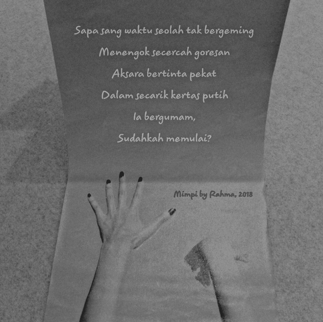 Salah satu puisi yang sudah lama kutulis.
Selamat Hari Puisi Nasional📜