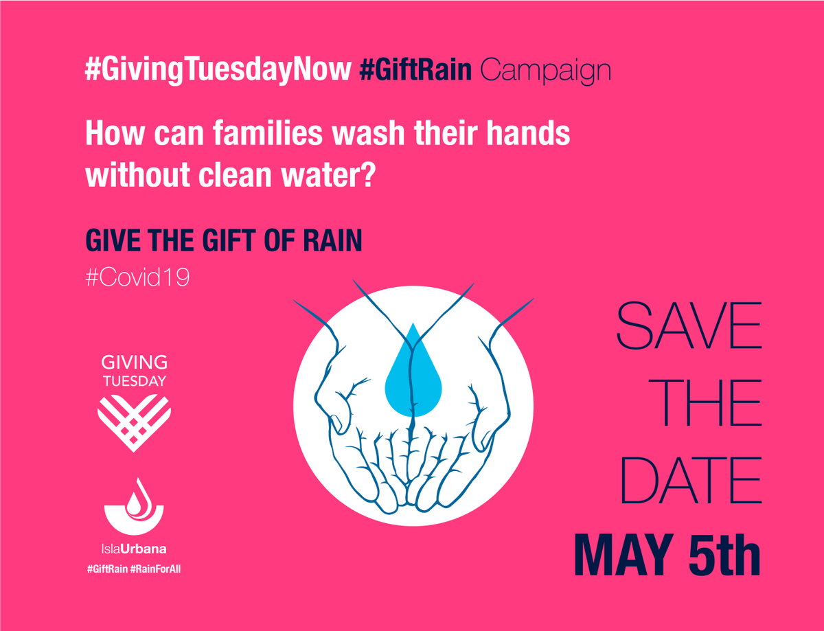 Save the date for next Tuesday May 5th🗓️ #GivingTuesdayNow and the launch of our #GiftRain 🤲💧 campaign!
#RainForAll #CaptaLaLluvia