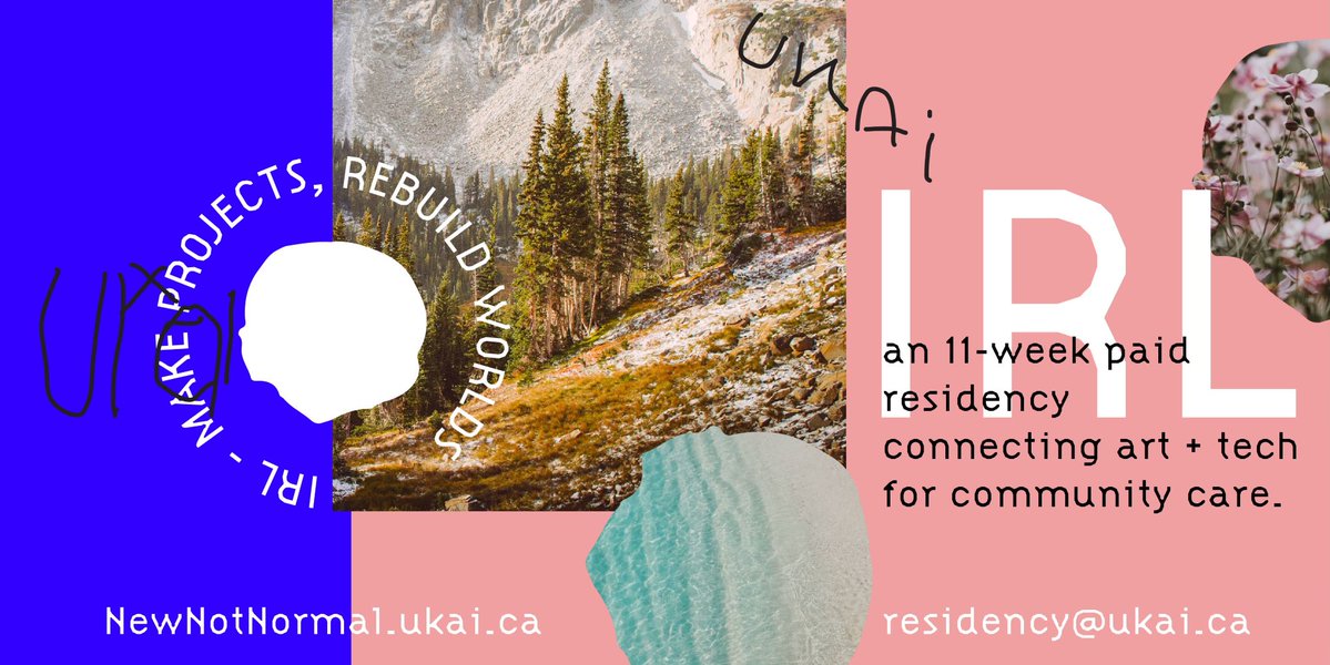 IRL is 11-week paid online residency connecting art + tech for community care. All levels of experience welcome. 3 artists &amp; 3 technologists will each receive a $2500 honorarium for their participation!

Deadline May 8th, 2020. More details here: ukai.ca/eventsandworks…