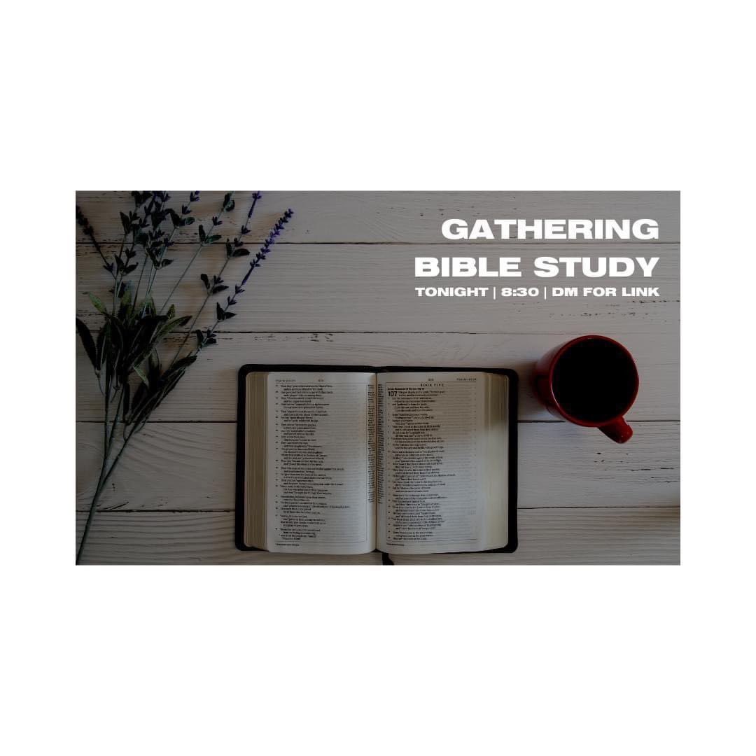 806Gathering's tweet photo. New night for our Gathering Zoom Bible Study! Join us TONIGHT at 8:30. We will be starting a study over Hebrews! https://t.co/fr8u3zamWE