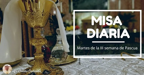 Misa del martes de la III semana de Pascua a las 7pm
youtu.be/tQOP2NY-R7E