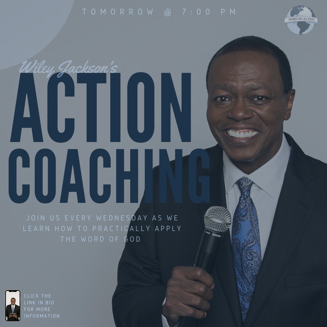 WileyJackson's tweet image. Don’t forget to join the WIA family for a new episode of Action Coaching tomorrow 7:00 PM - 7:30 PM! You don’t want to miss this powerful message. Click the link in bio for more information on ways you can tune in from the safety of your home! #ActionCoaching #WordInAction #WIA