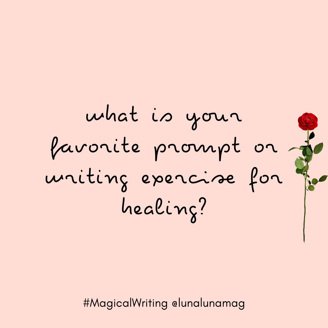 LunaLunaMag's tweet photo. Q7 for @lisamariebasile or anyone else:
what's your favorite prompt or writing exercise for healing?
#magicalwriting https://t.co/2ZkDpZPy2X