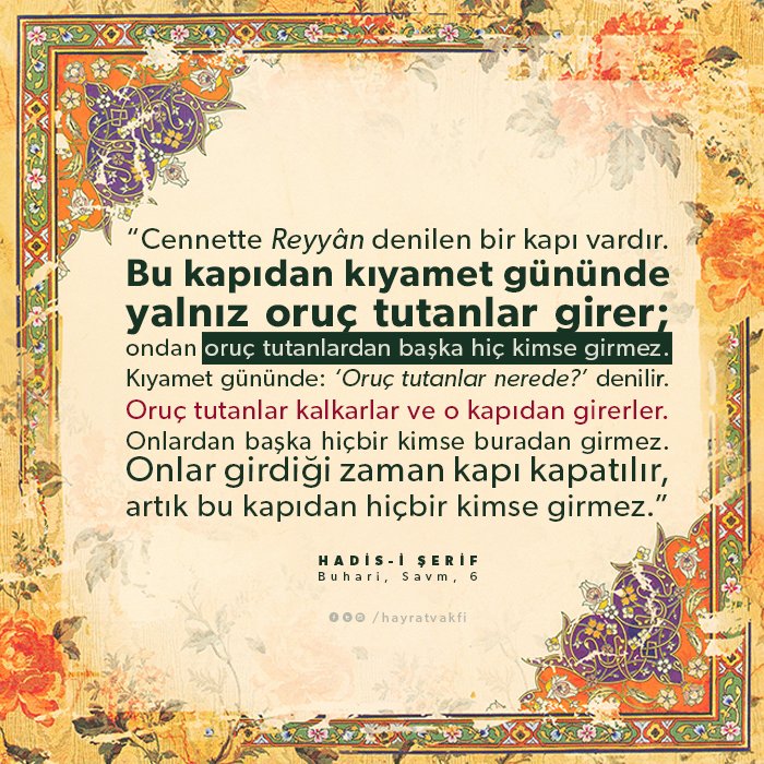 "Cennette Reyyan denilen bir kapı vardır..."

#Ramazan #EvdeKal