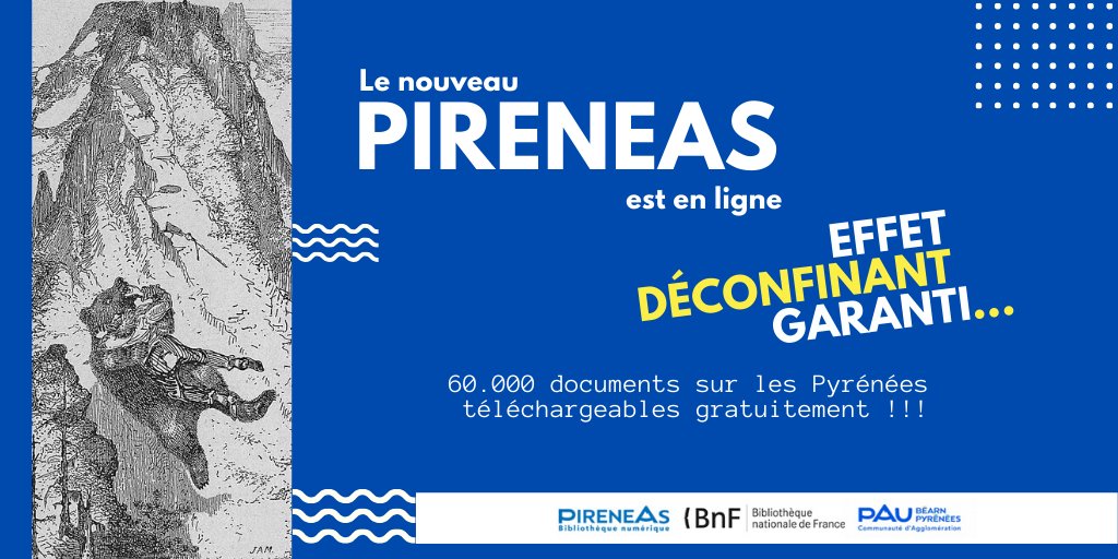 Pireneas's tweet photo. Pireneas DÉCONFINÉ !!! Merci de partager !!! 
Votre nouvelle bibliothèque numérique pyrénéenne est en ligne :  https://t.co/VI2hb0BRfL  
Merci à @laBnF, @GallicaBnF et @Ville_Pau !
#CultureChezNous https://t.co/zfK6f59CbM