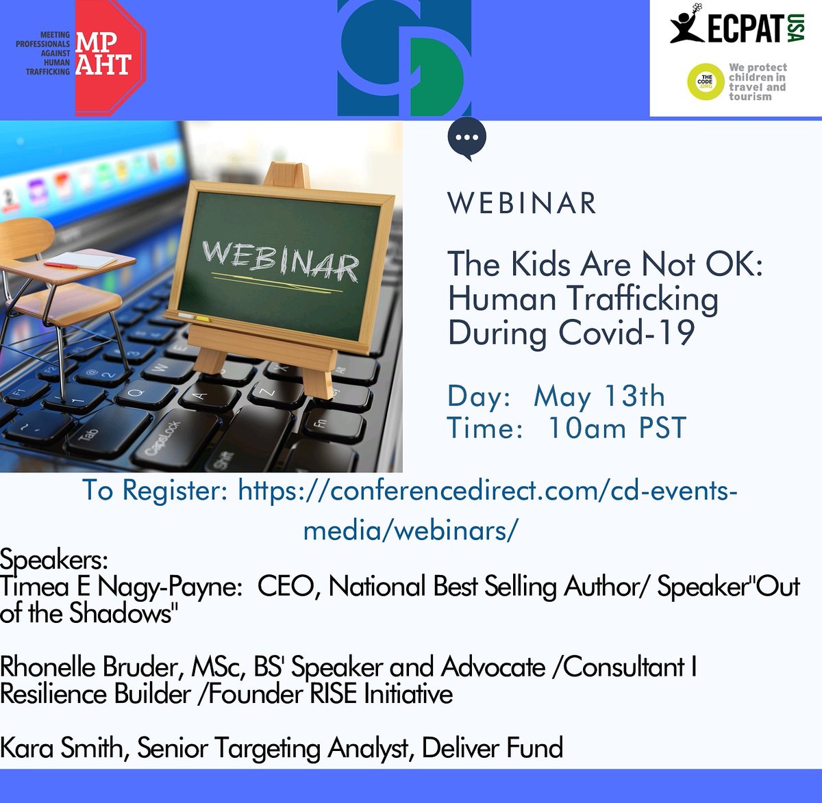 MPAHTCanada's tweet photo. @conferencedirect on May 13th @ 10am PST/1pm EST will host a webinar about how our children are being recruited by traffickers during #COVID19. Learn from our experts @timeaenagy , @realrhonelle and Kara Smith on how traffickers lure our children.
#MPAHT #ConferenceDirect https://t.co/DLGf0ZJyvH
