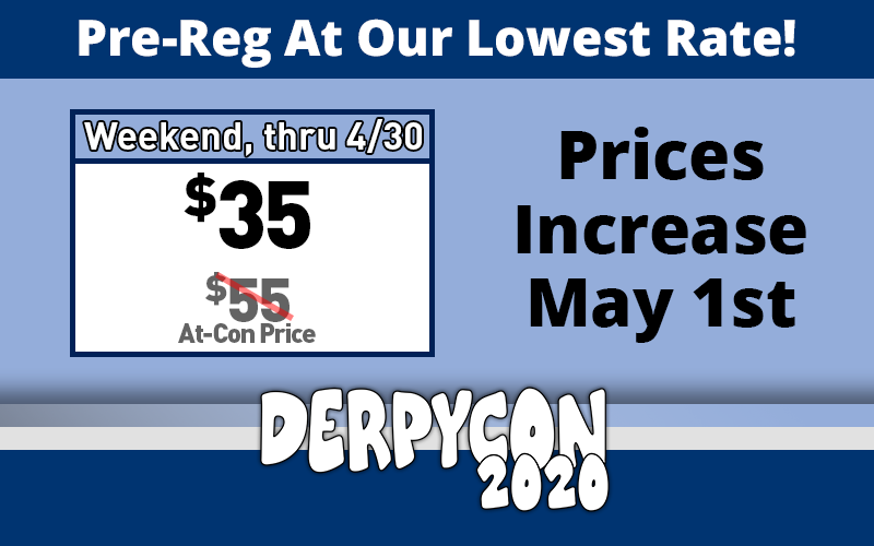 DerpyCon's tweet photo. Registration Rates Increase May 1st!
Tomorrow is your LAST DAY to Pre-Register at our lowest rates available. Get your #DerpyCon2020 Weekend Badge today for just $35, a full $20 less than our at-con rate. Single day badges available too.
https://t.co/I8wmUtCduf https://t.co/r0YGAtoIO8