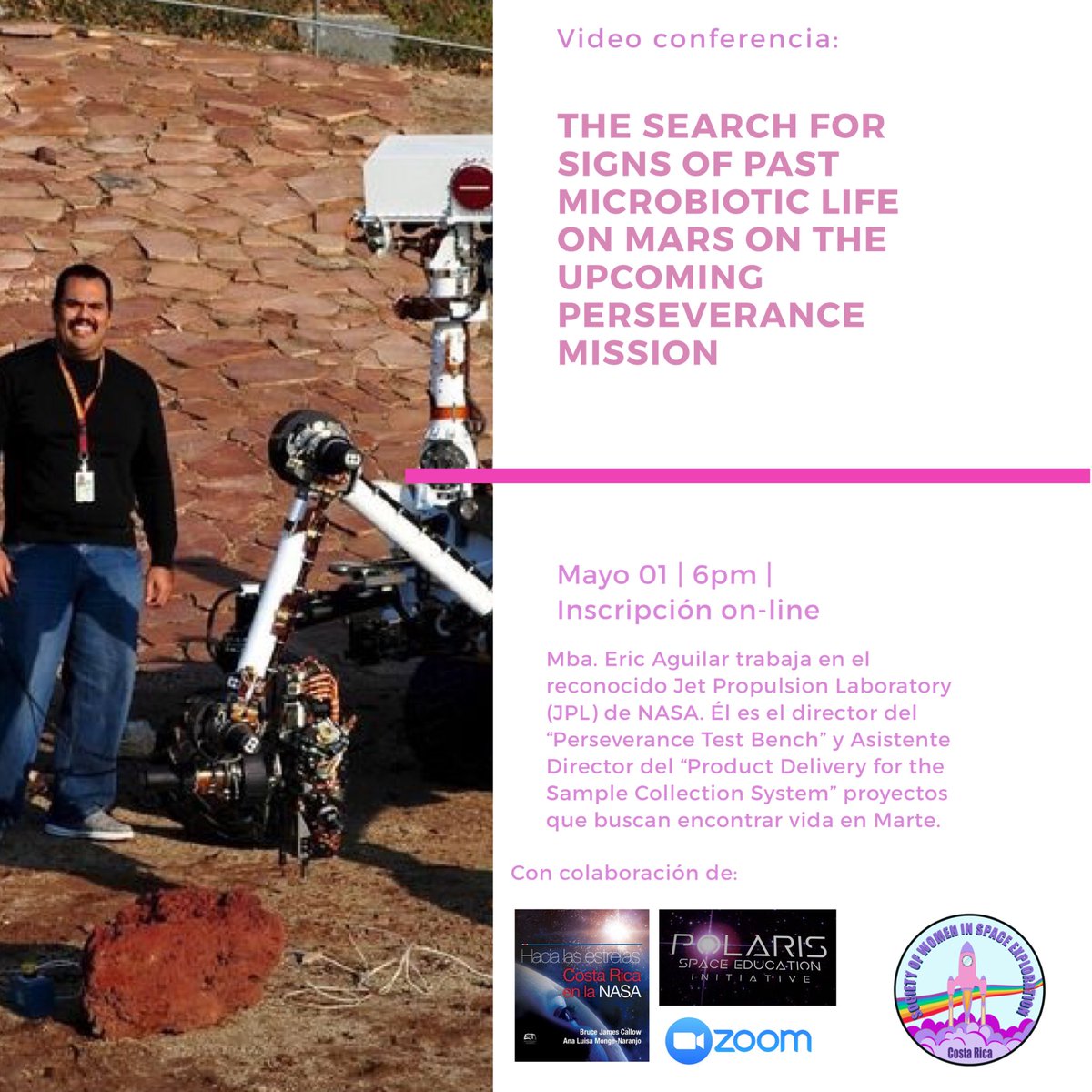 SWISE_CR's tweet image. We are proud to announce the amazing video conference we will host this Friday may 1st at 6pm Central American time! We will have Eric Aguilar (engineer at JPL) and Bruce Callow (co-author of “To the stars: Costa Rica I’m NASA) speaking and answering questions! This is exciting