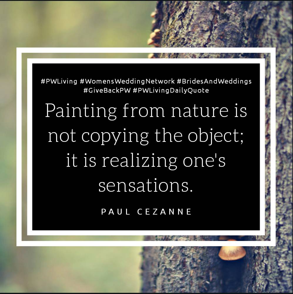 #PWLiving #WomensWeddingNetwork #BridesAndWeddings #GiveBackPW #PWLivingDailyQuote