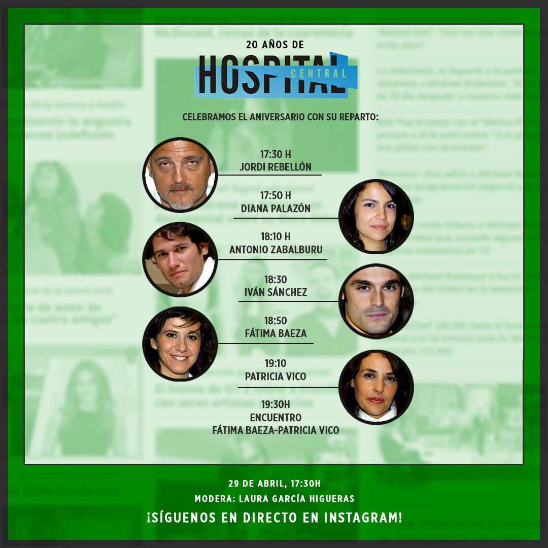 🔴En 30 minutos te esperamos en el Instagram @vertele_oficial para celebrar los 20 años de #HospitalCentral con parte del elenco 🎉: <a href="/JordiRebellon_/">Jordi Rebellón</a>, @DianaPalazon, <a href="/A_Zabalburu/">Antonio Zabálburu</a>, <a href="/ivansanchezz_/">Iván Sánchez</a>, <a href="/FatimaBaezaM/">Fátima Baeza</a> y <a href="/PatriciaVico/">Patricia Vico Info</a> 

Aquí el horario de cada charla: