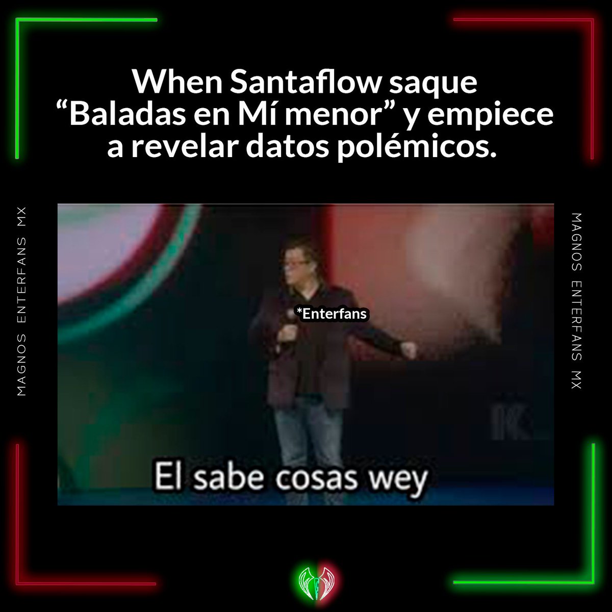 magnosmxoficial's tweet photo. #MemeMagnos:
¿Qué expectativas tienes de este pequeño EP que @Santaflow_fenix ha anunciado desde hace ya unos meses? Te leemos.
#magnosTeam #MagnosMeme #NoticiaMagnos #santaflow_oficial #santaflow #norykko_oficial #norykko #aitorherrada #aitorzombie #kakom #dyem https://t.co/O3Yoq2p3MA