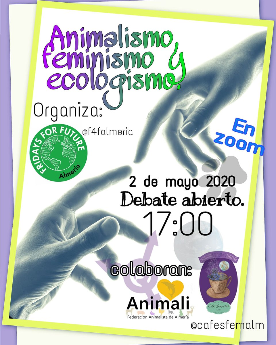 Este fin de semana, desde f4f Almería organizamos un debate sobre #animalismo, #feminismo y #ecologismo. El enlace se compartirá unos minutos antes de la hora. ¿Ya tienes planes para este finde? Te esperamos. 👍