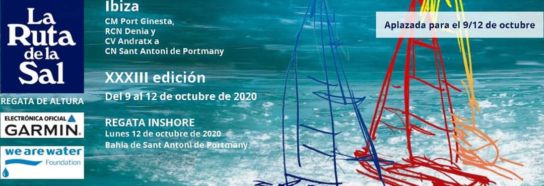 Nueva fecha para la #RutadelaSal 9 al 12 de #octubre 2020.
Comienza la #Desescalada
#regata #denia #ibiza