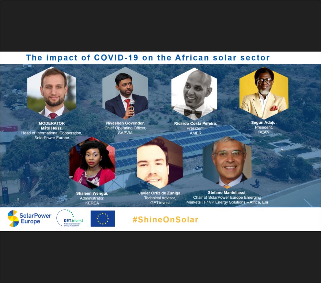 👏 Thanks to the speakers at our Impact of #COVID19 on African Solar Sector webinar: Stefano Mantellassi <a href="/eni/">eni</a>, <a href="/NiveshenG/">Niveshen Govender</a> <a href="/SAPVIA/">SAPVIA</a>, Ricardo Costa Pereira <a href="/AMER_MOZ/">AMER</a>, <a href="/segunadaju/">Dr Segun Adaju</a> <a href="/REANigeria/">Renewable Energy Association of Nigeria (REAN)</a>, Shaleen Wengui <a href="/KereaInfo/">Kenya Renewable Energy Association (KEREA)</a>, Javier Ortiz de Zuniga <a href="/GET_invest/">GET.invest</a> &amp; @mateheisz 
#ShineOnSolar☀️
