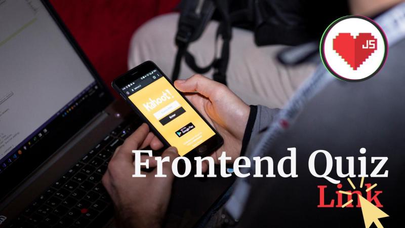 passionpeopleNL's tweet image. 3..2...1...Ready? 💥Click on the link below and complete the Frontend Developer #Quiz Challenge!
🔽kahoot.it/challenge/4e11…
⏰You have time until 8PM CET.
🍀Good luck!
#frontendlove #frontenddeveloperlove #javascript #frontend #developer #quiz #passionatepeople