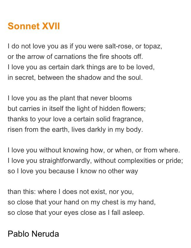 A Nobel Prize winning Chilean poet-diplomat and politician:  if you have never read any of Pablo Neruda's poetry then why not begin with Sonnet XVII:

youtube.com/watch?v=sogJXi…