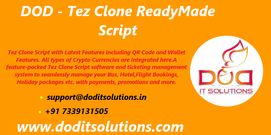 Dod_itSolutions's tweet image. #Tez_Pay_Clone_Script , #Readymade_Clone_Script
#DODITSolutions , #Tez_Pay_Clone
Tez Clone Script with Latest Features including QR Code and Wallet Features.
+91 7339131505  ,  support@doditsolutions.in
doditsolutions.com/tez-clone-scri…