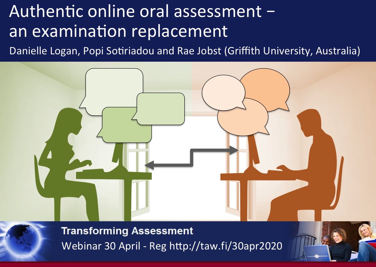Next webinar tomorrow! 30 April "Authentic online oral assessment - an examination replacement" by <a href="/Loges_2010/">Dan Logan</a> <a href="/popi_sotiriadou/">Popi</a> <a href="/rae_jay/">Rae Jobst</a> <a href="/Griffith_Uni/">Griffith University</a> Reg taw.fi/30apr2020. <a href="/ascilite/">ASCILITE</a> <a href="/TEQSAGov/">TEQSA</a> <a href="/EduMediaAU/">EduMediaAU</a> <a href="/uniaus/">Universities Australia</a> <a href="/NCVER/">NCVER</a> <a href="/auselearn/">E-learning Strategy</a> <a href="/NewsAtNESA/">NSW Edu Standards</a> <a href="/ACENau/">ACEN</a> <a href="/AuthAssmtMat/">authenticassessment</a>