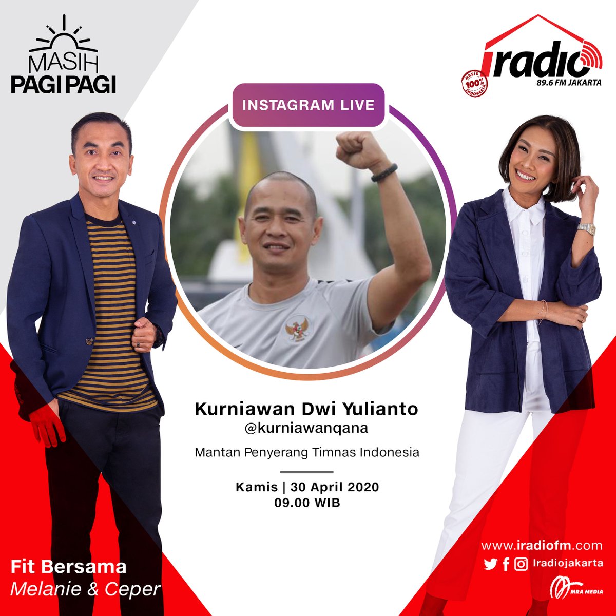iSwaraJKT's tweet photo. Besok di #MasihPagiPagi #MePer akan ngobrol bareng Kurniawan "Mantan Penyerang Timnas Indonesia" di Instagram Live-nya @iradiojakarta . Sambil nemenin Anda #MRApatDiRumah yuk pantengin instagram iradio Kamis, 30 April 2020 jam 09.00 wib. https://t.co/hVo5C7Doup