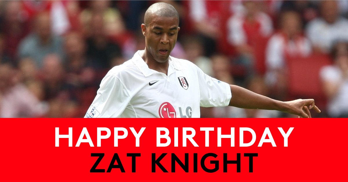 Many happy returns to Zat Knight on his birthday!  
