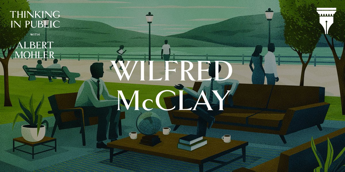 albertmohler's tweet image. New “Thinking in Public” released today: “Land of Hope: A Conversation with Professor Wilfred McClay about the Great American Story." 
@ThinkInPublic
 
Don’t miss it, listen here: bit.ly/2yRKKAc