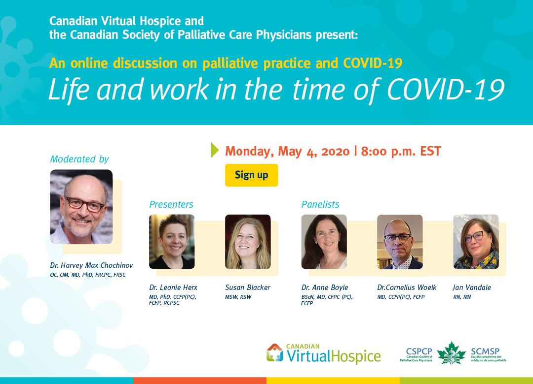 VirtualHospice's tweet photo. How has #COVID-19 changed your #pallaitivecare practice? Join a discussion hosted by @VirtualHospice & @CSPCP_SCMSP feat. Dr. @HMChochinov, Dr. @LeonieHerx, Susan Blacker, Dr. Anne Boyle, Dr. Cornelius Woelk & Jan Vandale. May 4th at 8pm EST. Signup: https://t.co/JNeSaFCnYC #hpm https://t.co/m5FAe0PHLh