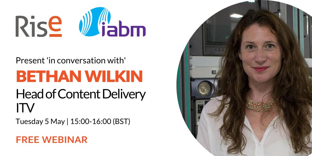 Rise_WIB's tweet photo. Our next 'in conversation with...' webinar in ptnrship with @TheIABM  is fast approaching - have you booked your place yet? It's going to be a corker - we'll be hearing more from the ace Bethan Wilkin-Head of Content Delivery @ITV. Sign up now &amp; join us on 5 May! https://t.co/q0ArnSqtXG