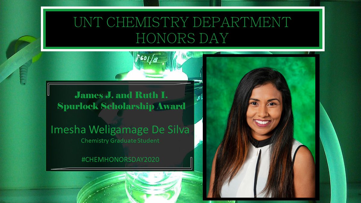 Imesha has received the award for Outstanding Research Achievement! Facing the challenges of research with good humor, she is skilled in solving issues with her colleagues and making strides forward in her field. #CHEMHONORSDAY2020 #Spurlock