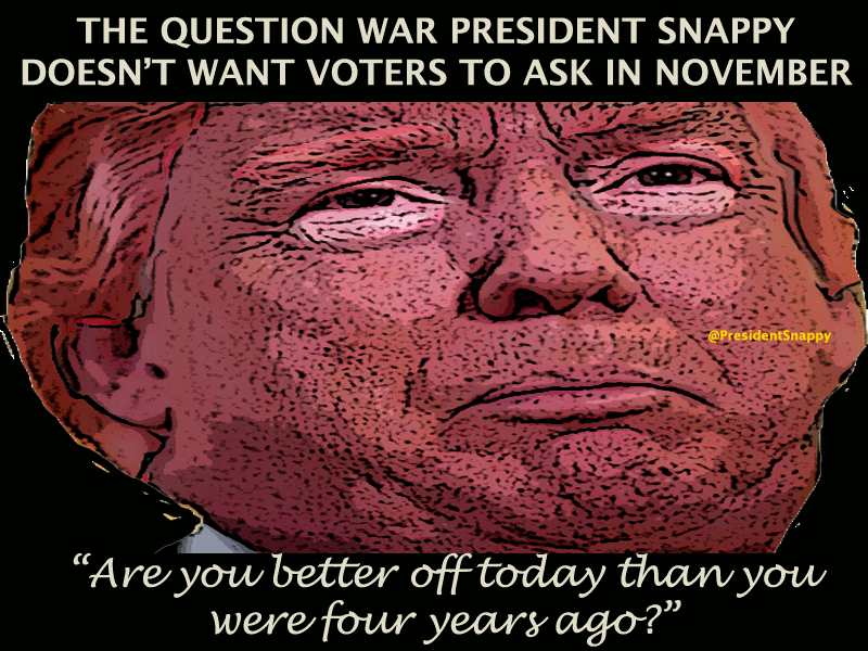 PresidentSnappy's tweet photo. #AreYouBetterOff #TrumpKillsAmericans https://t.co/ZJ7OGjWKr9