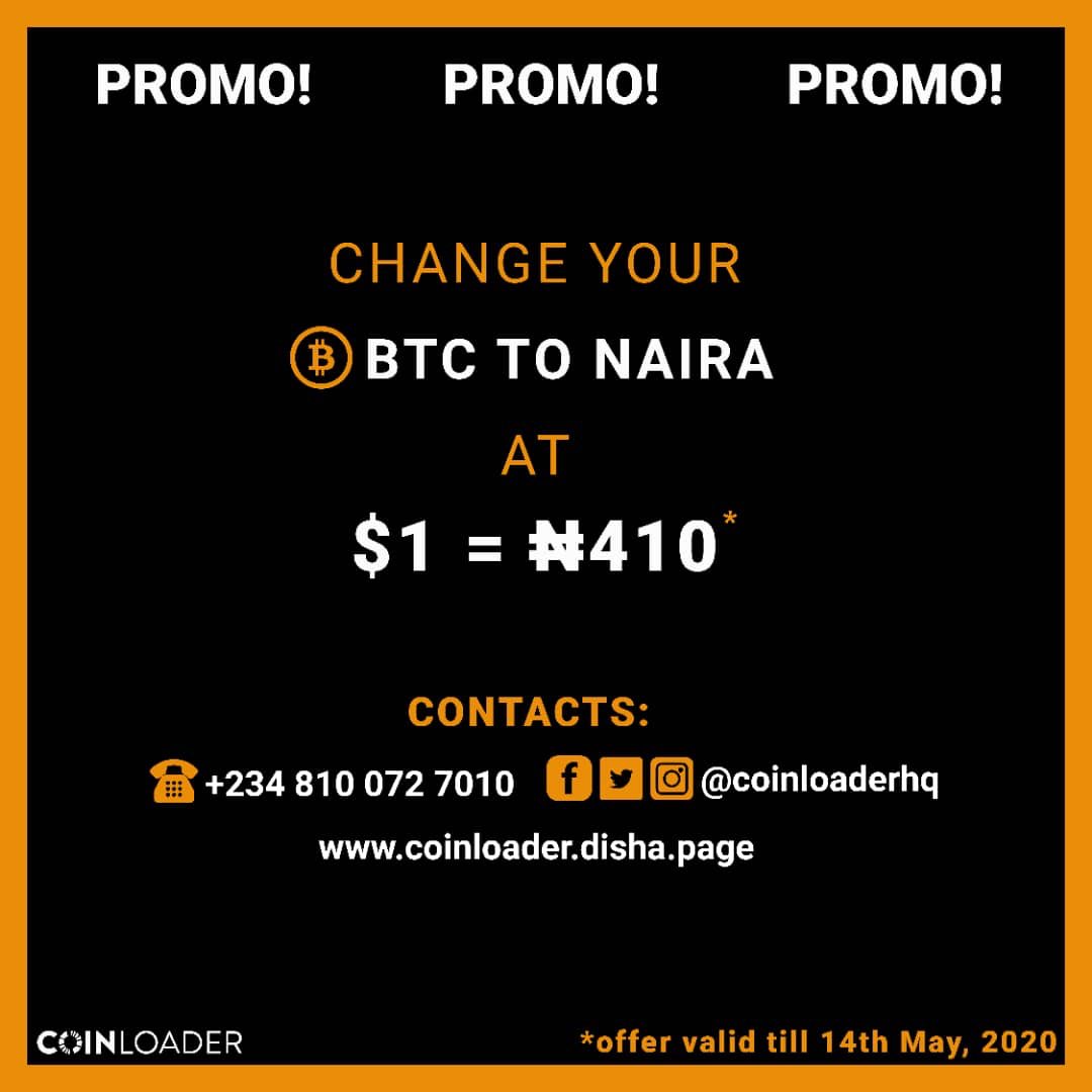 coinloaderhq's tweet photo. TAKE ADVANTAGE OF OUR SPECIAL OFFER TODAY , EXCHANGE YOUR BITCOIN TO NAIRA AT A RATE OF $410 .
#Coinloader #BTC #CryptoExchange https://t.co/YKv9EAd2lU