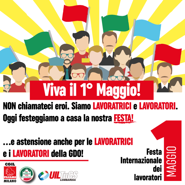 FilcamsMilano's tweet photo. 1° MAGGIO
CHIUDIAMO I SUPERMERCATI E GLI IPERMERCATI
Ribadiamo ancora una volta che né la legge, né il contratto collettivo nazionale di lavoro prevedono l’obbligo della prestazione lavorativa in occasione delle giornate festive. https://t.co/KyJCUU6GAs