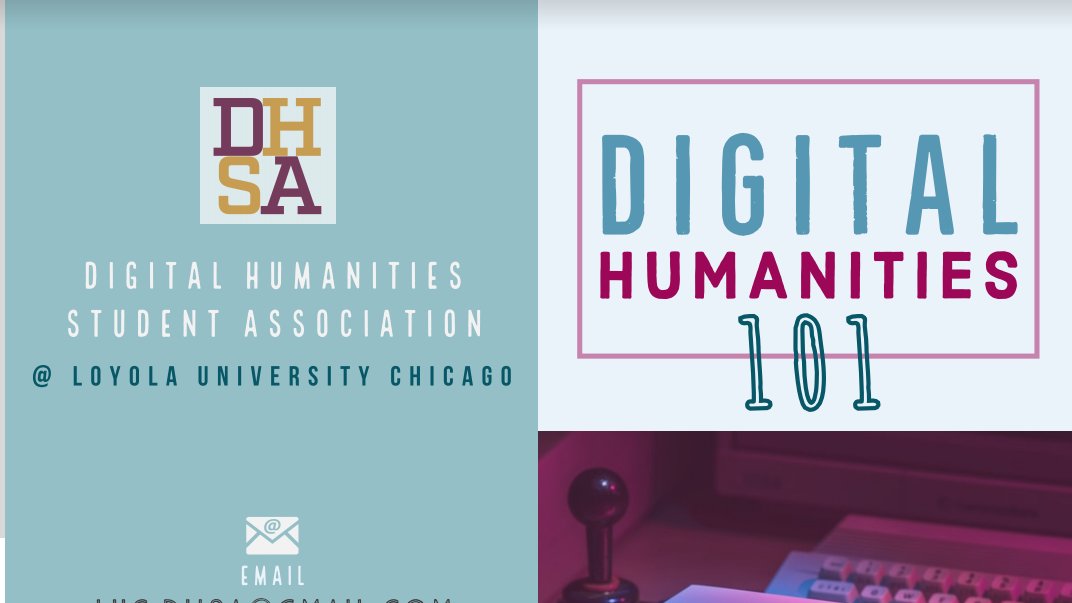 It's been a successful first year for DHSA, an organization of Digital Humanities graduate students at Loyola University Chicago. One highlight was our DH 101 event— you can check out our handout here: bit.ly/DHSA_DH101 #dayofdh2020