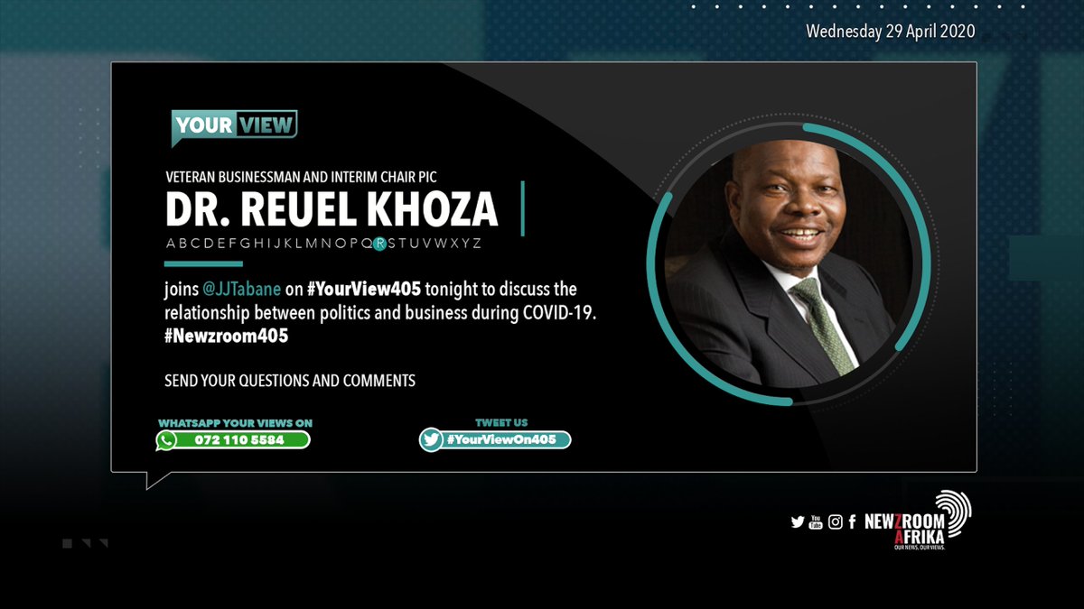 YourViewOn405's tweet photo. [TONIGHT] Veteran Businessman and PIC Interim Chair Dr Reuel Khoza will be on #YourView405 with @JJTabane. #Newzroom405 https://t.co/j1HxCSBATk