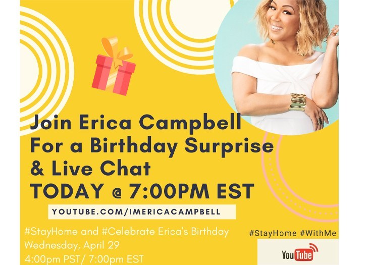 Happy Birthday Erica Campbell! Join Her Today for a Birthday Surprise & Live Chat  