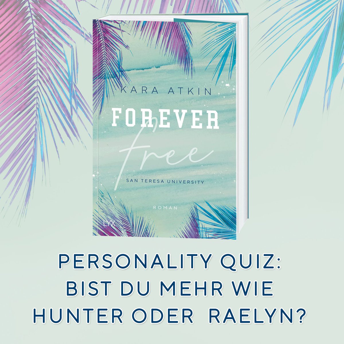 k_c_atkin's tweet photo. #ForeverFreeCountdown: #PersonalityQuiz

Seid ihr wie der temperamentvolle #Hunter oder  doch mehr wie die schüchterne #Raelyn? Findet es heraus!

https://t.co/WLWBpYTHwp

#FOREVERreihe #SanTeresaUnivrsity #STU #LYX #KaraAtkin https://t.co/G1tOgLHqIM