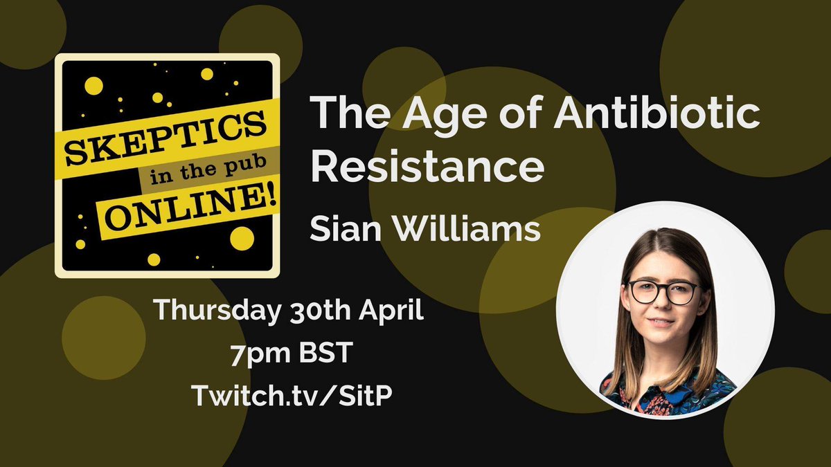 cambskeptics's tweet image. Next Online Event: The Age of Antibiotic Resistance. 
Thursday 30th April 2020 | 7:00pm
twitch.tv/sitp
 mailchi.mp/2a23ef1f67a8/t…