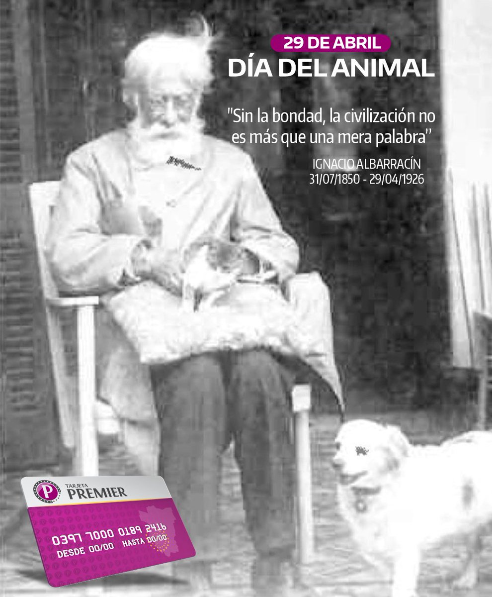 TarjetaPremier's tweet photo. ¿POR QUE CELEBRAMOS HOY EL DÍA DEL ANIMAL?
Se conmemora la muerte de Ignacio Albarracín, que falleció en su casa de Lomas de Zamora el 29 de abril de 1926. presidente de la Sociedad Argentina de Protección de Animales 

#díadelanimal #29deabril #animale #IgnacioAlbarracín https://t.co/wxMTkcksxV