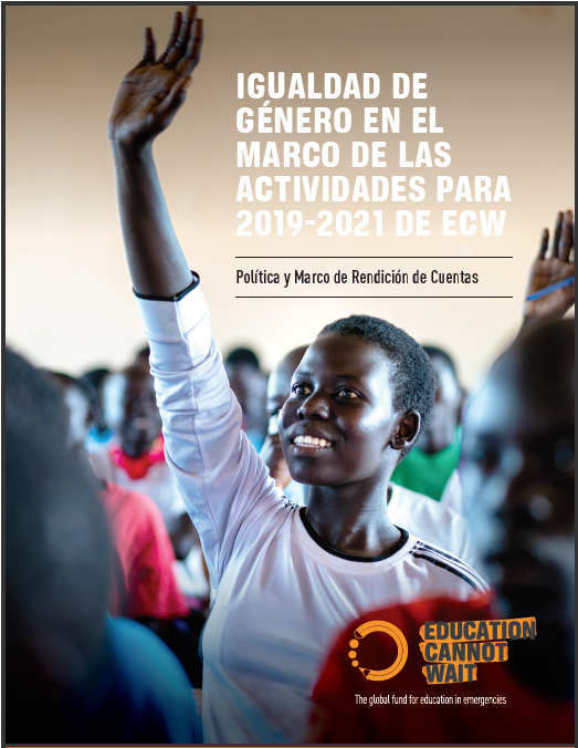 EduCannotWait's tweet photo. #QuarantineLife. #COVID19. Take a look at our new Gender Policy and Accountability Framework. Now available in French, Spanish, Arabic and English. https://t.co/RPDEHZgiZW https://t.co/8ddmLpiSMT